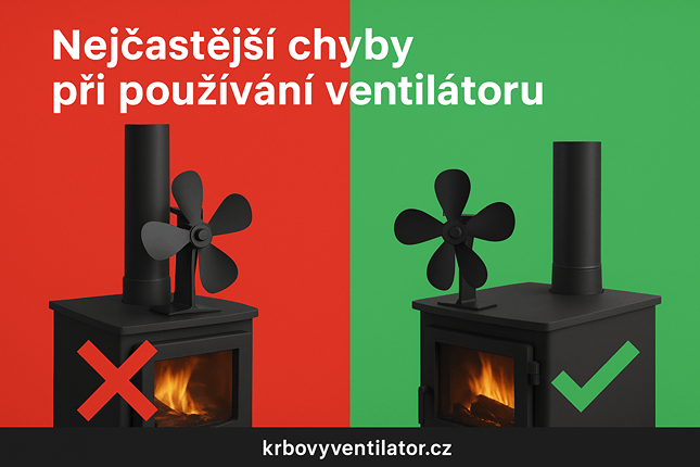 Nejčastější chyby při použití ventilátoru